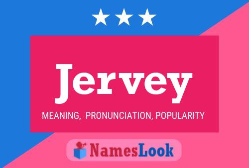 Jervey Name Poster