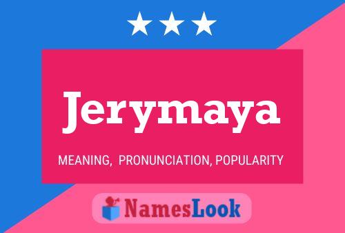 Jerymaya Name Poster