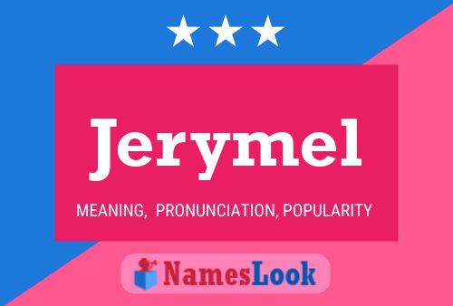 Jerymel Name Poster