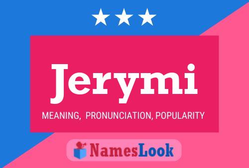 Jerymi Name Poster