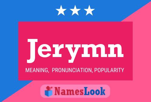 Jerymn Name Poster