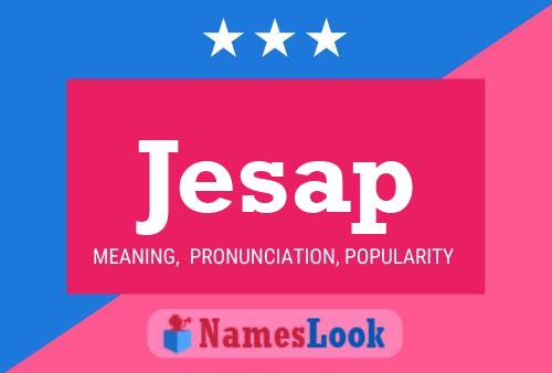 Jesap Name Poster