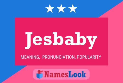 Jesbaby Name Poster