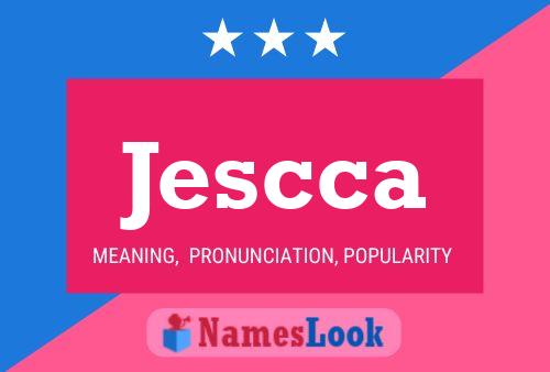 Jescca Name Poster