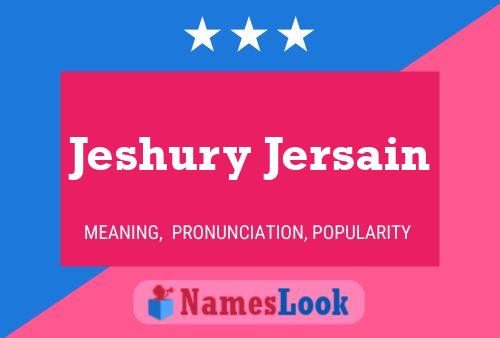 Jeshury Jersain Name Poster