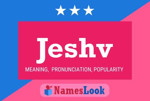 Jeshv Name Poster