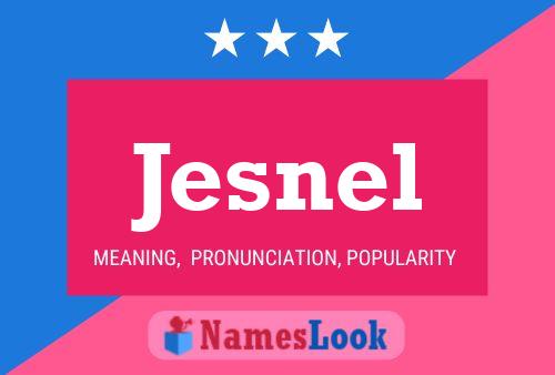 Jesnel Name Poster