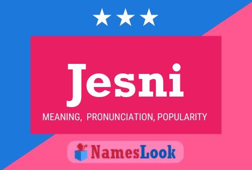 Jesni Name Poster