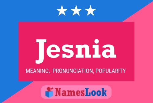 Jesnia Name Poster