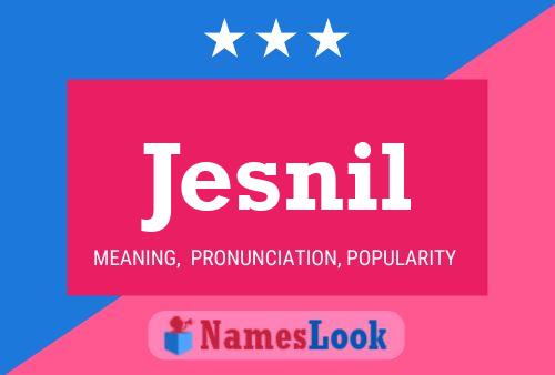 Jesnil Name Poster