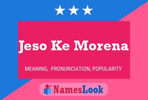 Jeso Ke Morena Name Poster