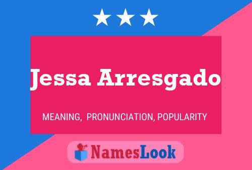 Jessa Arresgado Name Poster