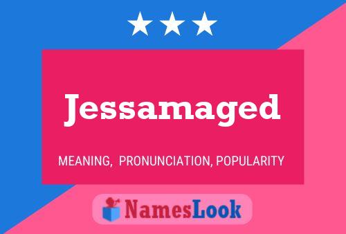 Jessamaged Name Poster