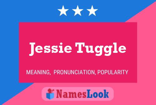 Jessie Tuggle Name Poster