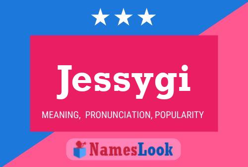 Jessygi Name Poster