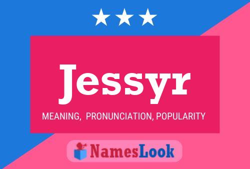 Jessyr Name Poster