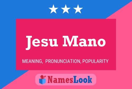 Jesu Mano Name Poster