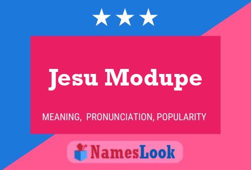 Jesu Modupe Name Poster