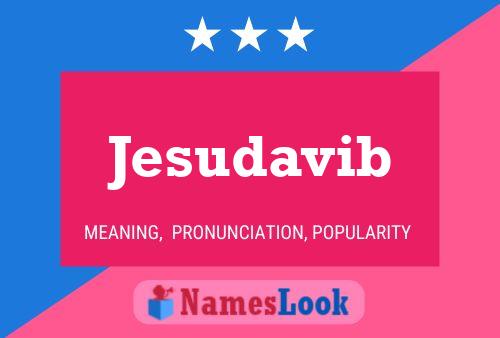 Jesudavib Name Poster