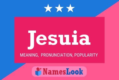 Jesuia Name Poster