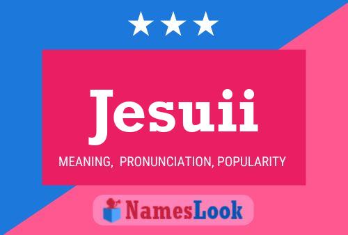 Jesuii Name Poster