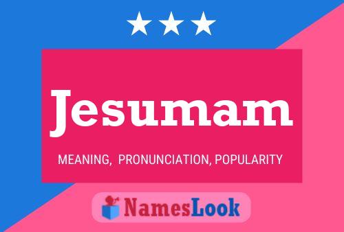 Jesumam Name Poster