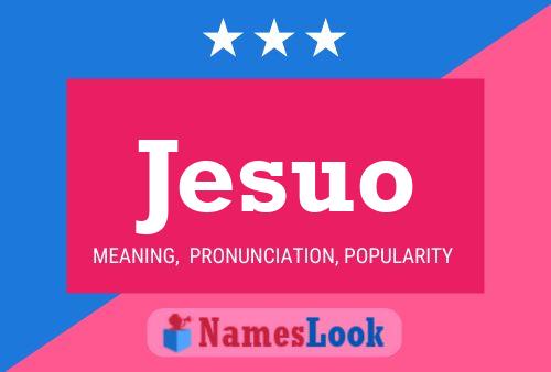 Jesuo Name Poster