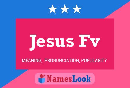 Jesus Fv Name Poster