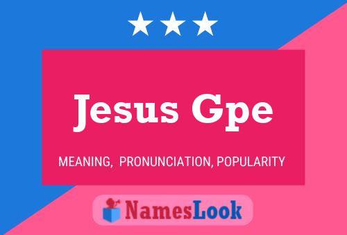 Jesus Gpe Name Poster