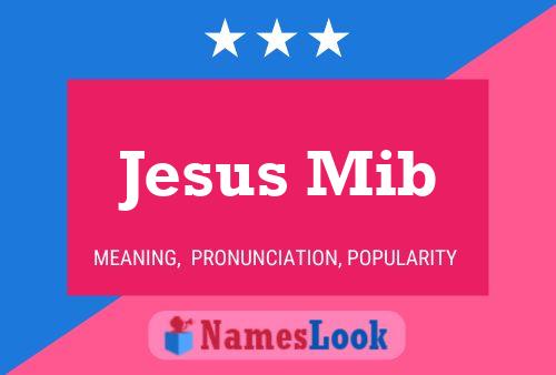 Jesus Mib Name Poster