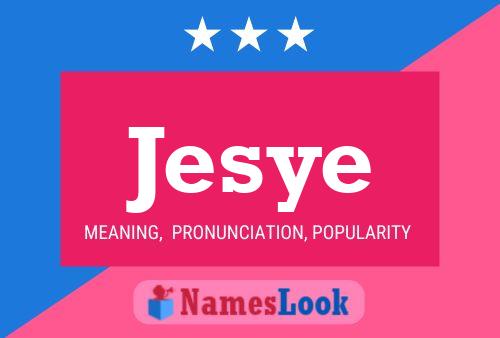 Jesye Name Poster