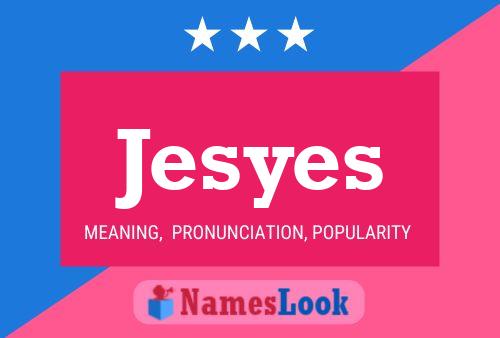 Jesyes Name Poster