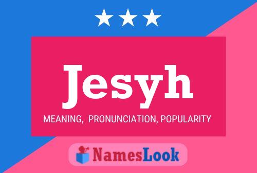 Jesyh Name Poster