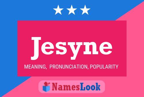 Jesyne Name Poster