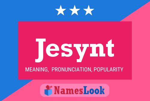 Jesynt Name Poster