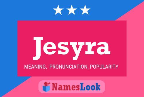 Jesyra Name Poster