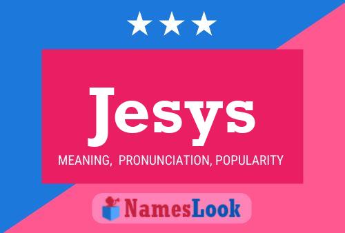 Jesys Name Poster