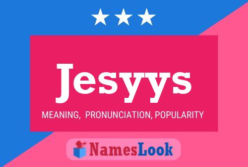 Jesyys Name Poster