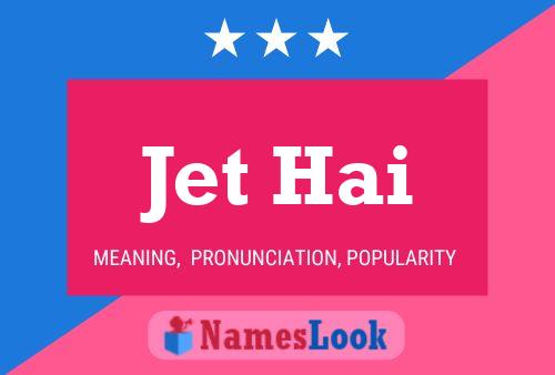 Jet Hai Name Poster