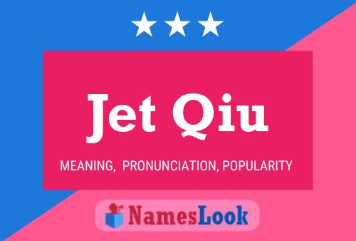 Jet Qiu Name Poster