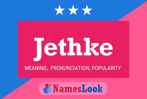 Jethke Name Poster