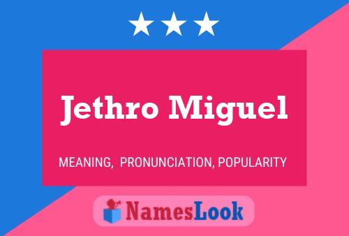 Jethro Miguel Name Poster