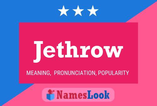 Jethrow Name Poster