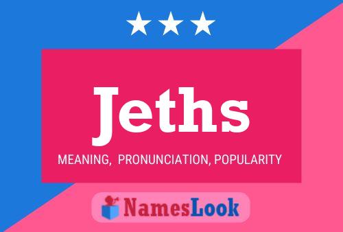 Jeths Name Poster