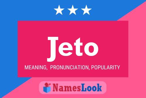 Jeto Name Poster