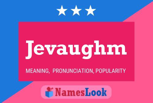 Jevaughm Name Poster