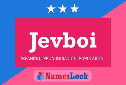 Jevboi Name Poster