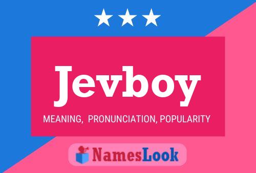 Jevboy Name Poster