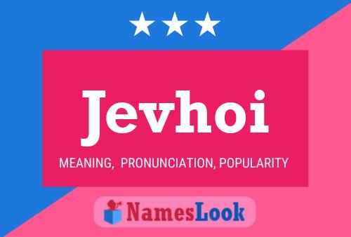 Jevhoi Name Poster