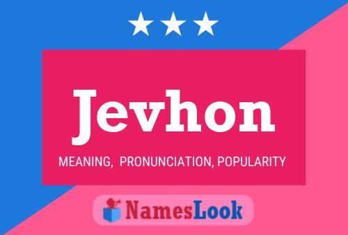 Jevhon Name Poster